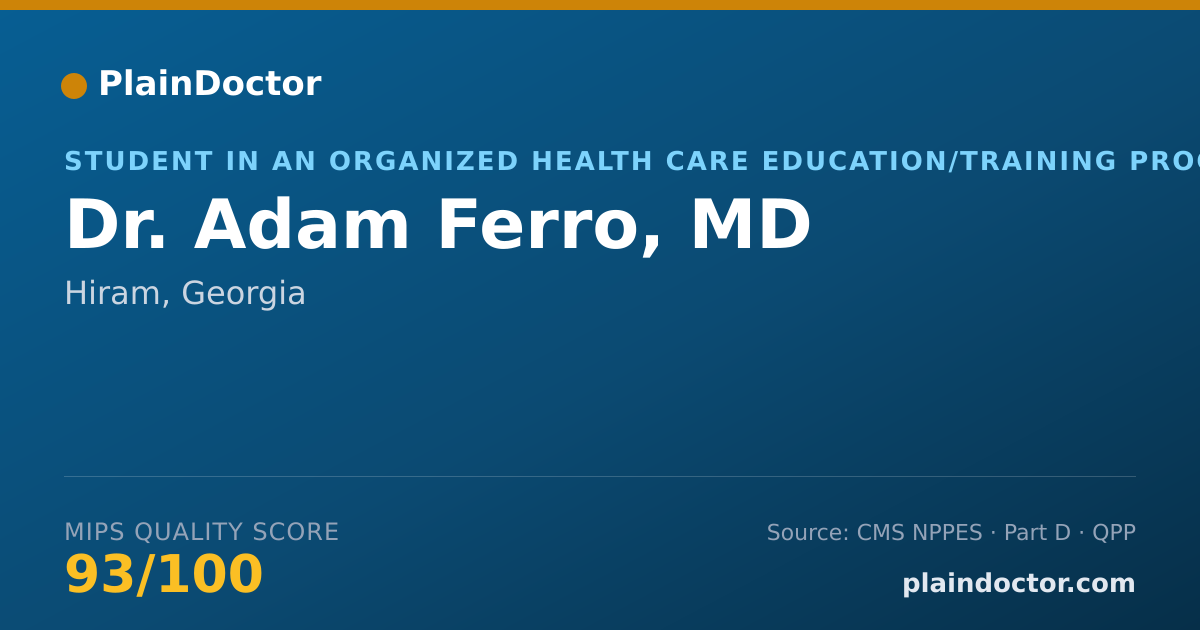 Shareable card for Adam Ferro, MD - Student in an Organized Health Care Education/Training Program, Hiram, GA