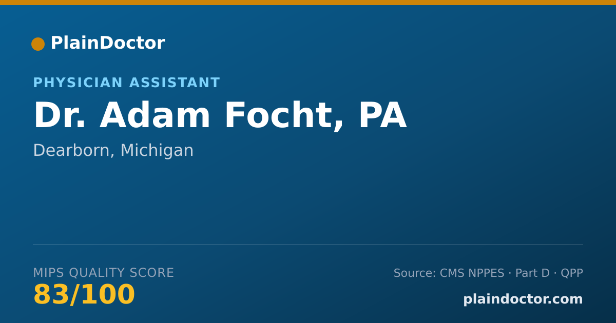 Shareable card for Adam Focht, PA - Physician Assistant, Dearborn, MI