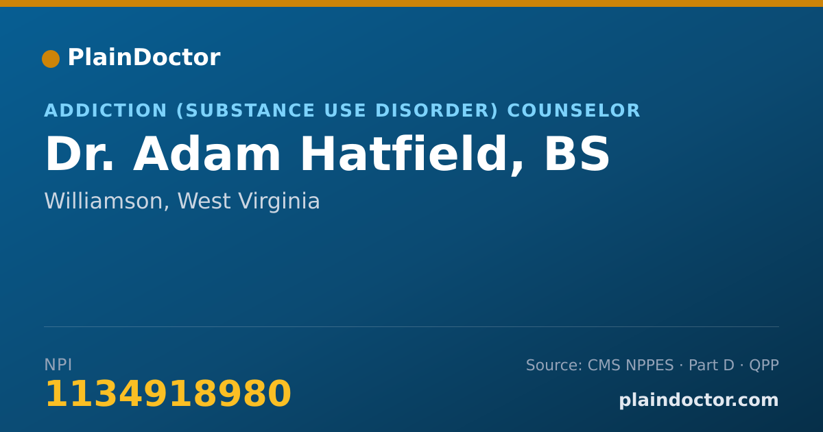 Shareable card for Adam Hatfield, BS - Addiction (Substance Use Disorder) Counselor, Williamson, WV