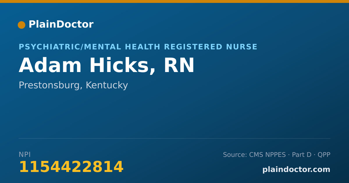 Shareable card for Adam Hicks, RN - Psychiatric/Mental Health Registered Nurse, Prestonsburg, KY