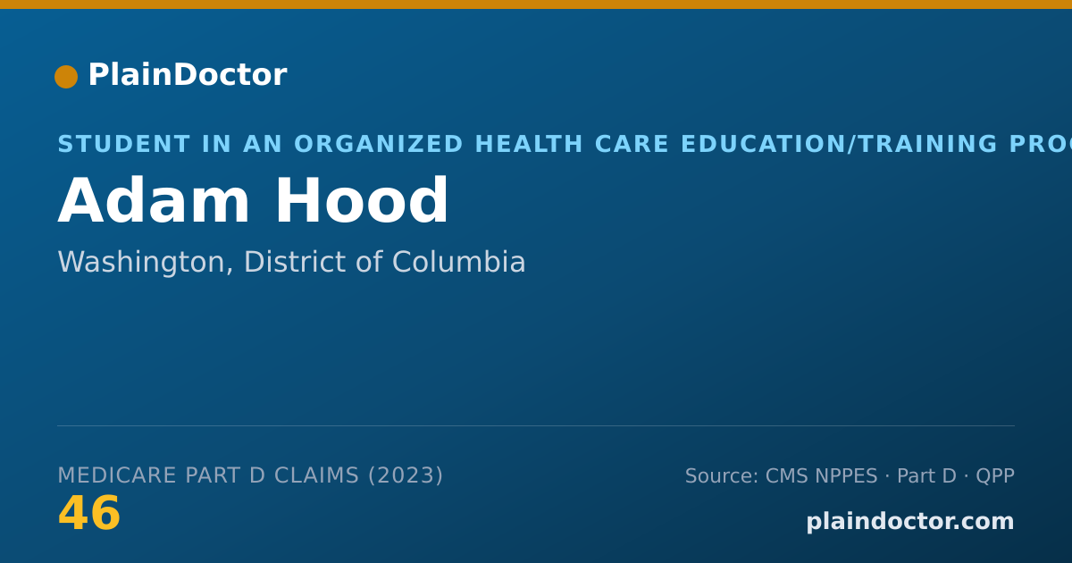 Shareable card for Adam Hood - Student in an Organized Health Care Education/Training Program, Washington, DC