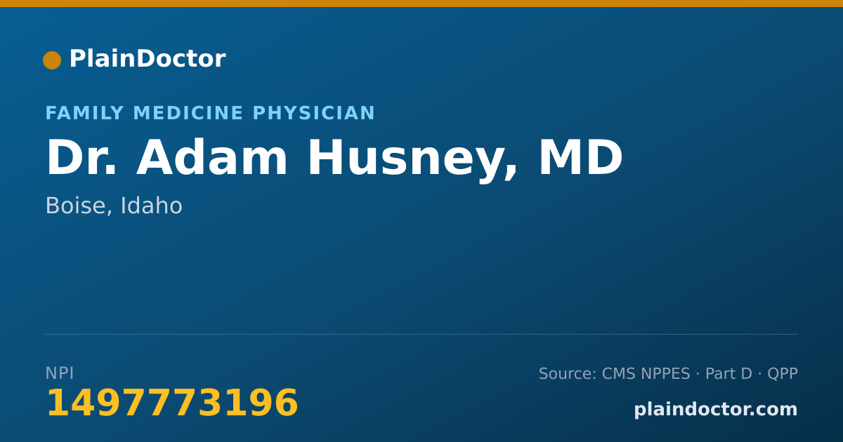 Shareable card for Adam Husney, MD - Family Medicine Physician, Boise, ID