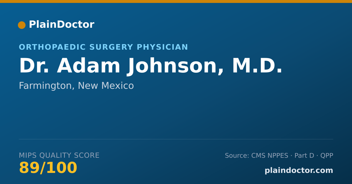 Shareable card for Adam Johnson, M.D. - Orthopaedic Surgery Physician, Farmington, NM