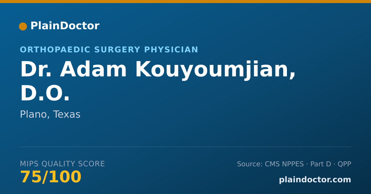 Shareable card for Adam Kouyoumjian, D.O. - Orthopaedic Surgery Physician, Plano, TX