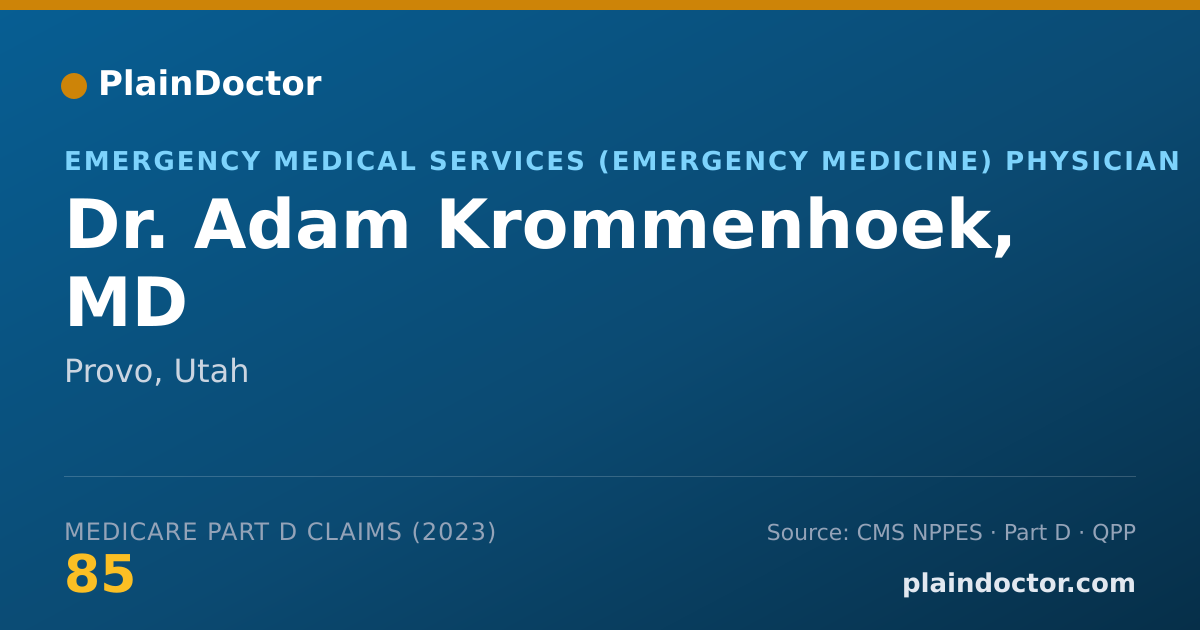 Shareable card for Adam Krommenhoek, MD - Emergency Medical Services (Emergency Medicine) Physician, Provo, UT