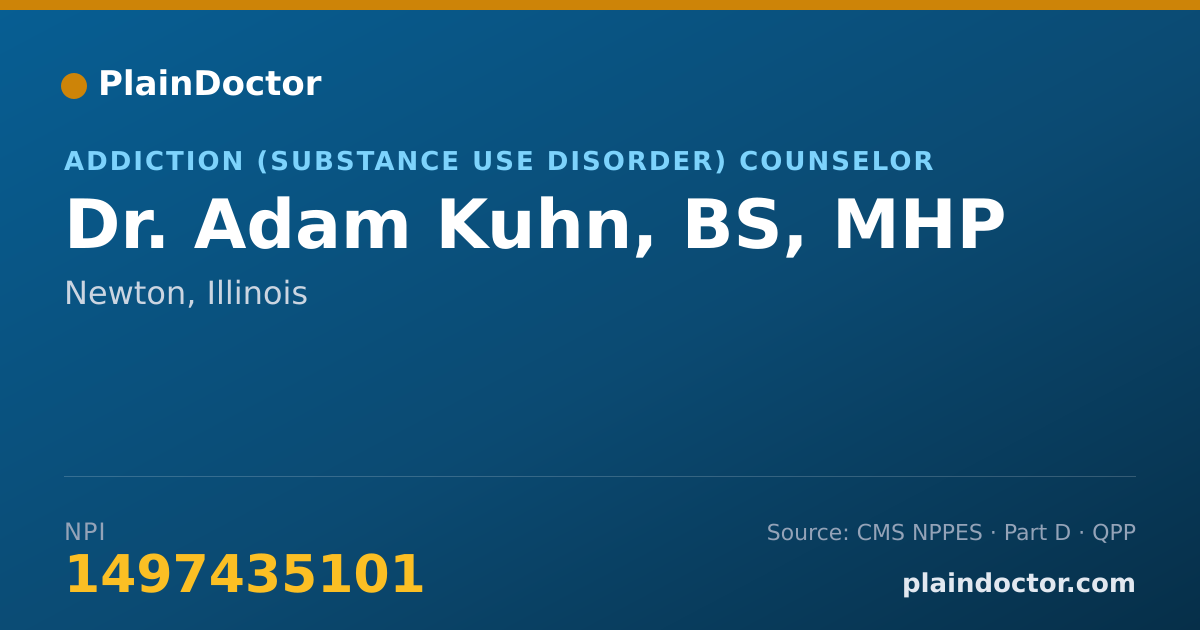 Shareable card for Adam Kuhn, BS, MHP - Addiction (Substance Use Disorder) Counselor, Newton, IL