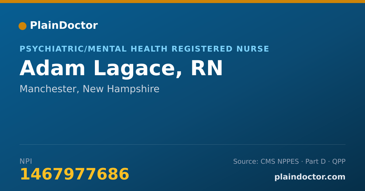 Shareable card for Adam Lagace, RN - Psychiatric/Mental Health Registered Nurse, Manchester, NH