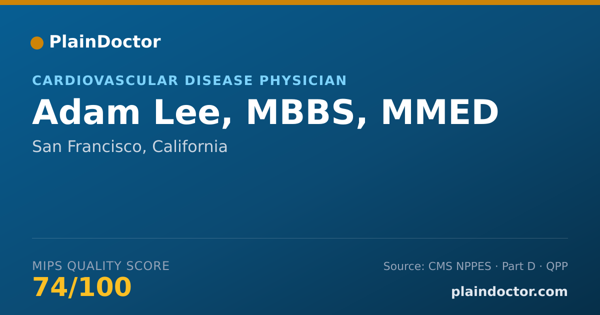 Shareable card for Adam Lee, MBBS, MMED - Cardiovascular Disease Physician, San Francisco, CA