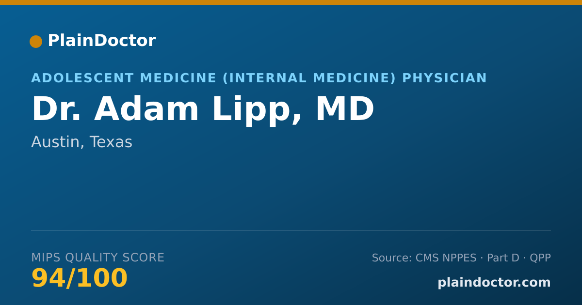 Shareable card for Adam Lipp, MD - Adolescent Medicine (Internal Medicine) Physician, Austin, TX