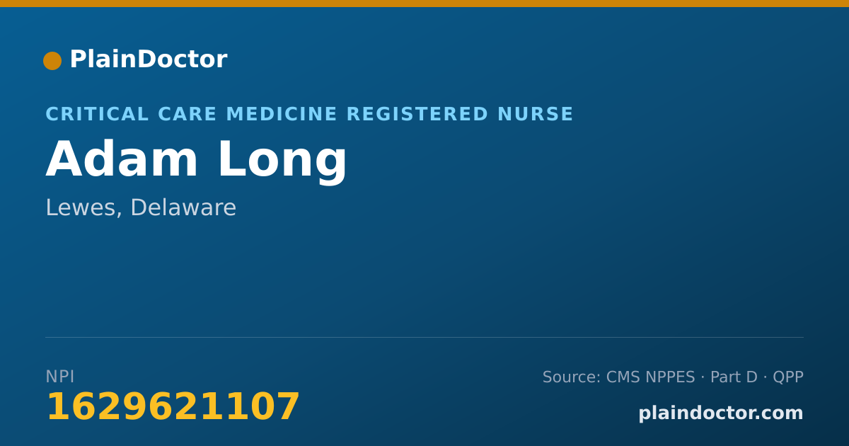 Shareable card for Adam Long - Critical Care Medicine Registered Nurse, Lewes, DE