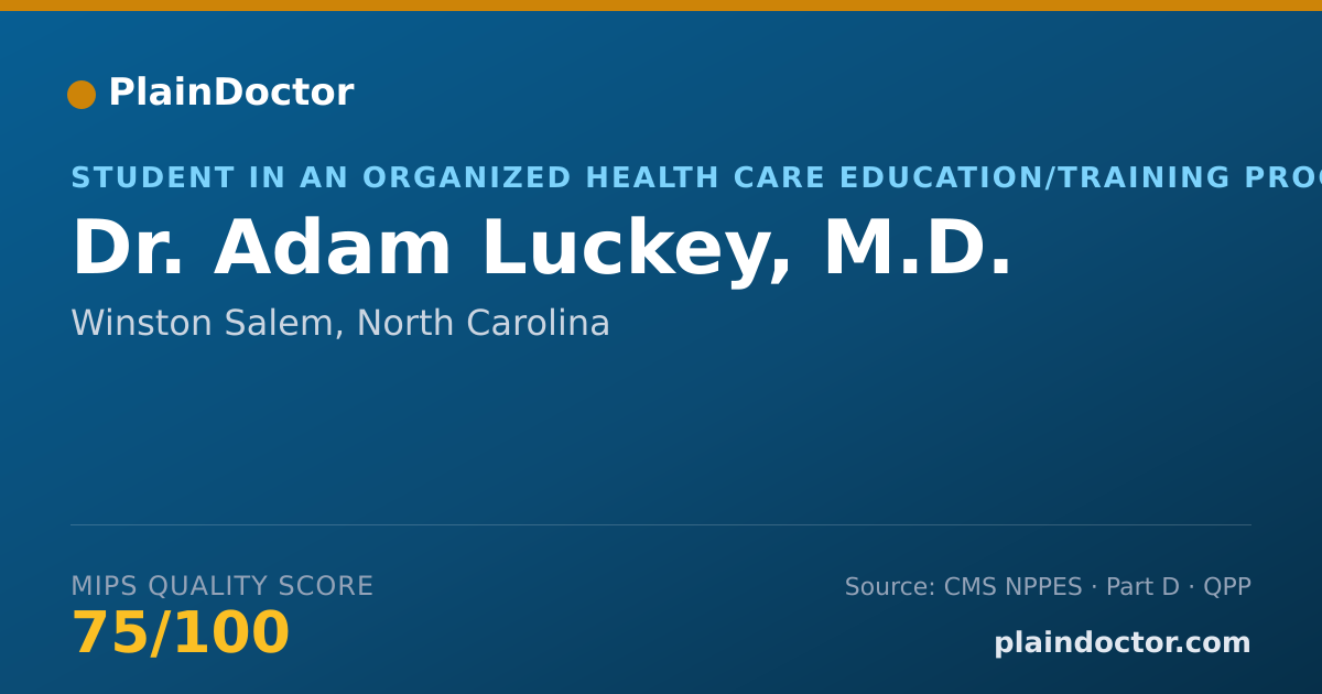 Shareable card for Adam Luckey, M.D. - Student in an Organized Health Care Education/Training Program, Winston Salem, NC