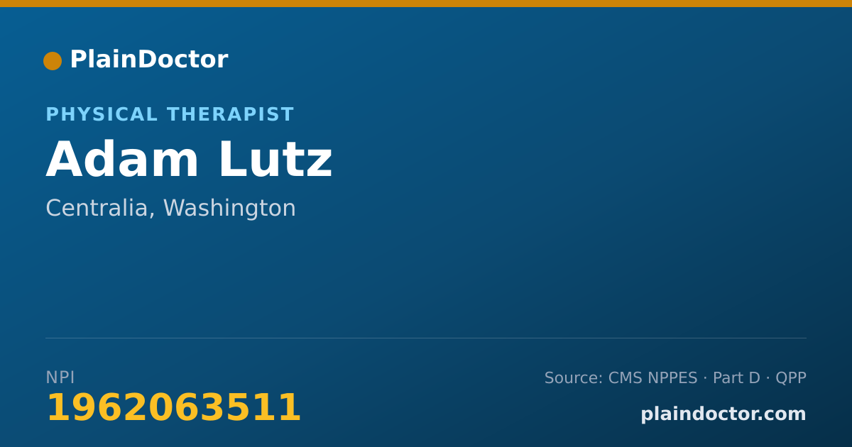 Shareable card for Adam Lutz - Physical Therapist, Centralia, WA