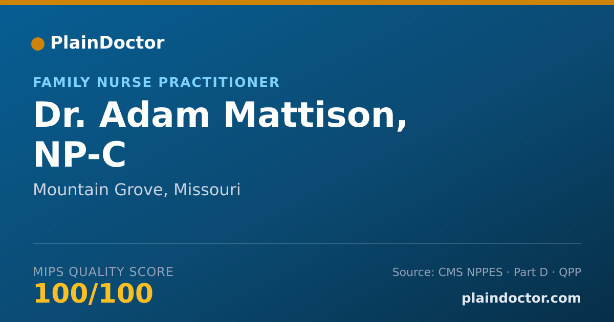 Shareable card for Adam Mattison, NP-C - Family Nurse Practitioner, Mountain Grove, MO