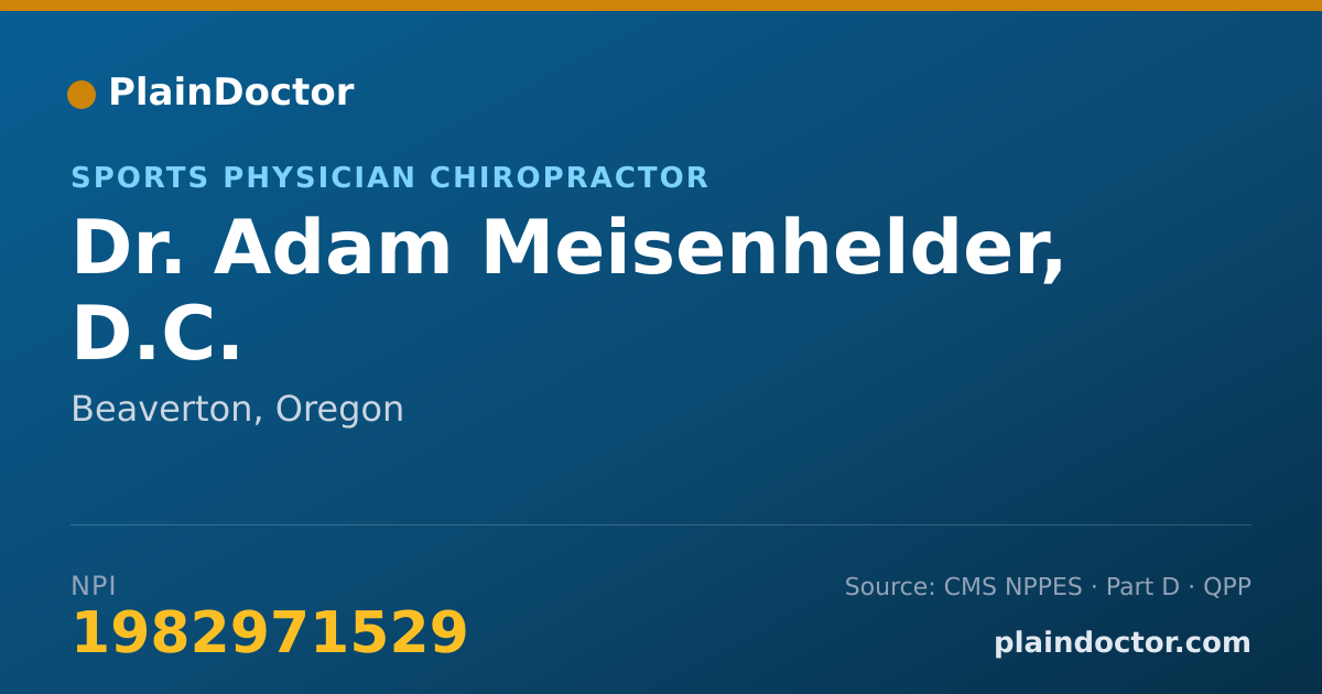 Shareable card for Adam Meisenhelder, D.C. - Sports Physician Chiropractor, Beaverton, OR