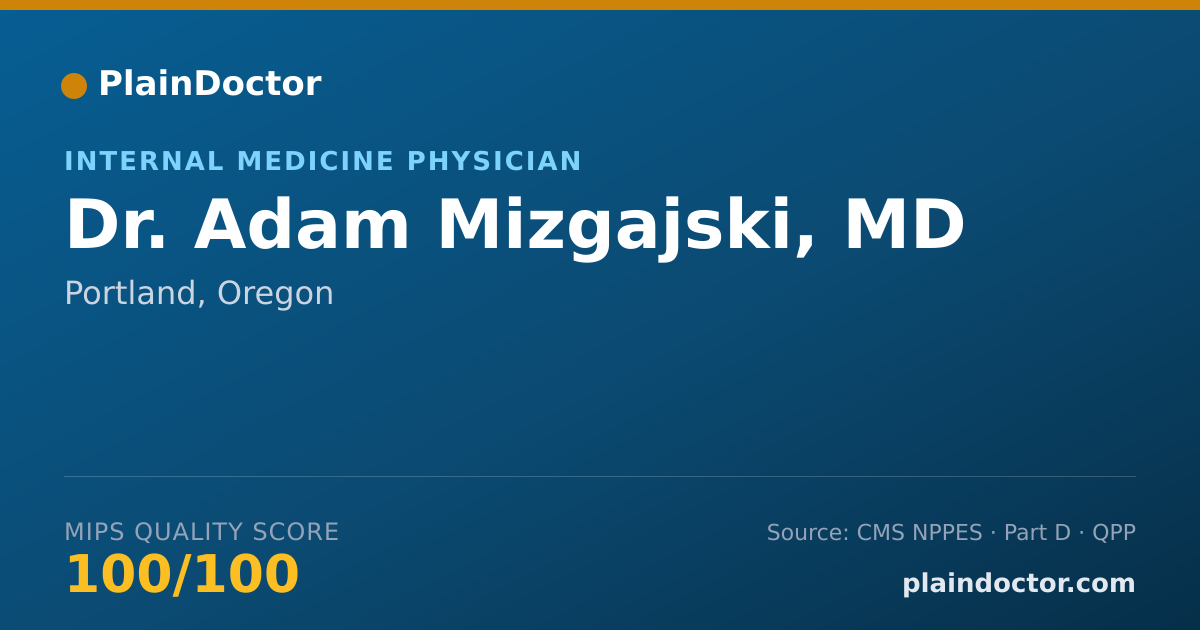 Shareable card for Adam Mizgajski, MD - Internal Medicine Physician, Portland, OR