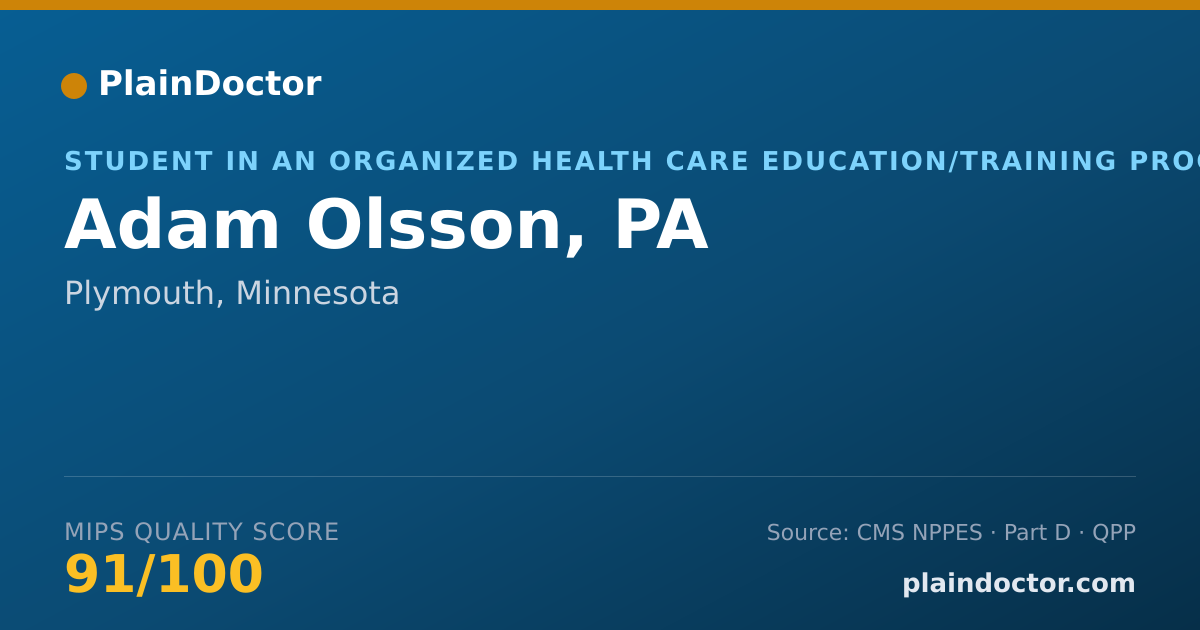 Shareable card for Adam Olsson, PA - Student in an Organized Health Care Education/Training Program, Plymouth, MN
