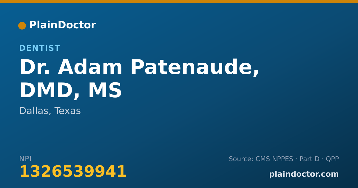 Shareable card for Adam Patenaude, DMD, MS - Dentist, Dallas, TX