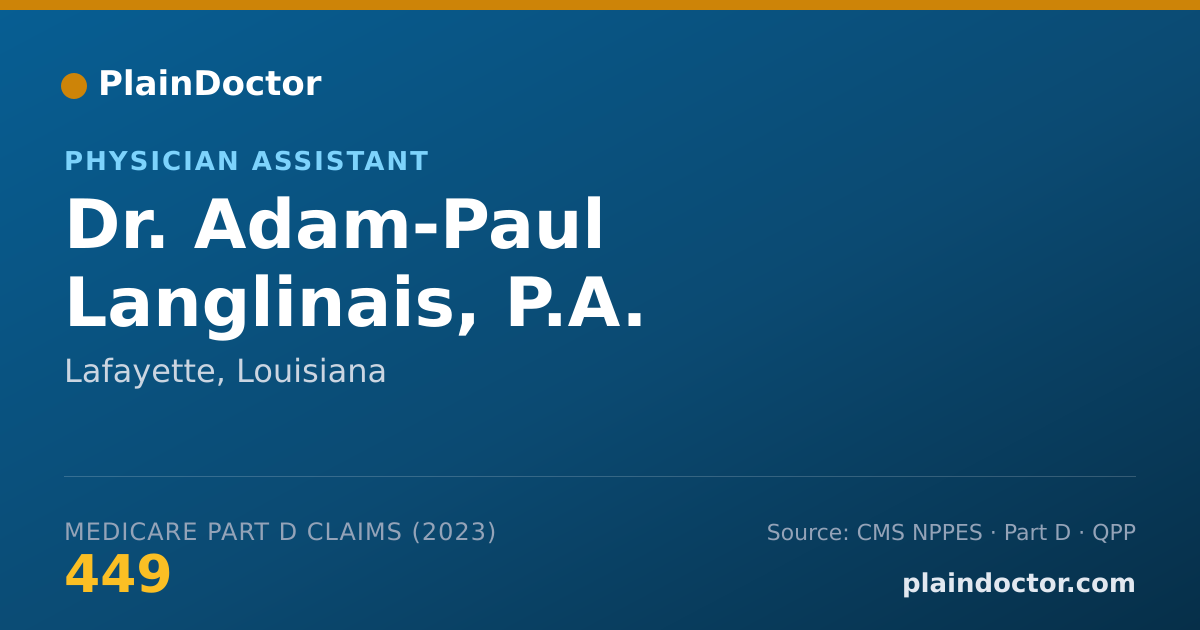 Shareable card for Adam-Paul Langlinais, P.A. - Physician Assistant, Lafayette, LA