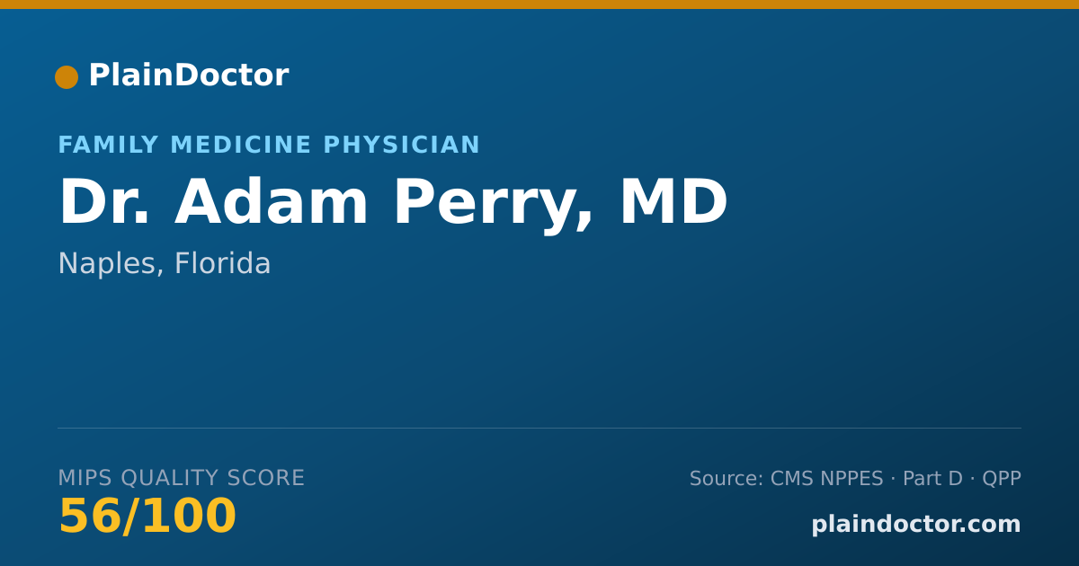 Shareable card for Adam Perry, MD - Family Medicine Physician, Naples, FL