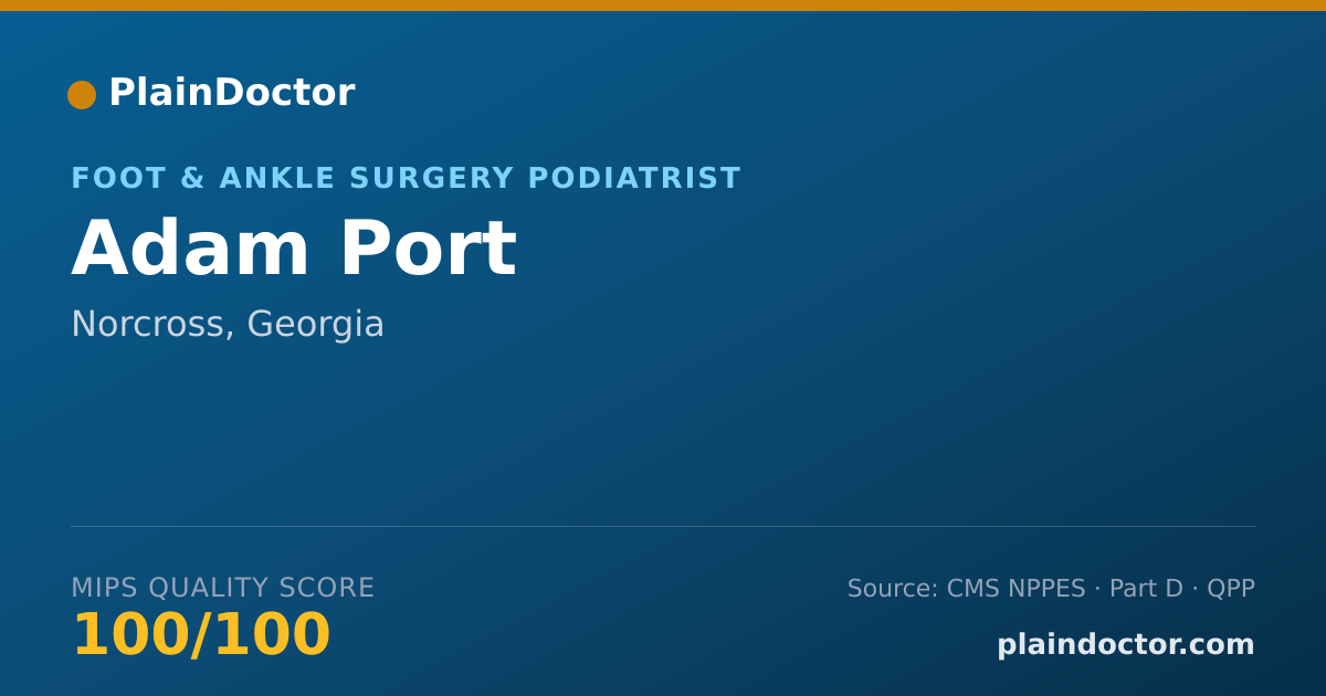 Shareable card for Adam Port - Foot & Ankle Surgery Podiatrist, Norcross, GA