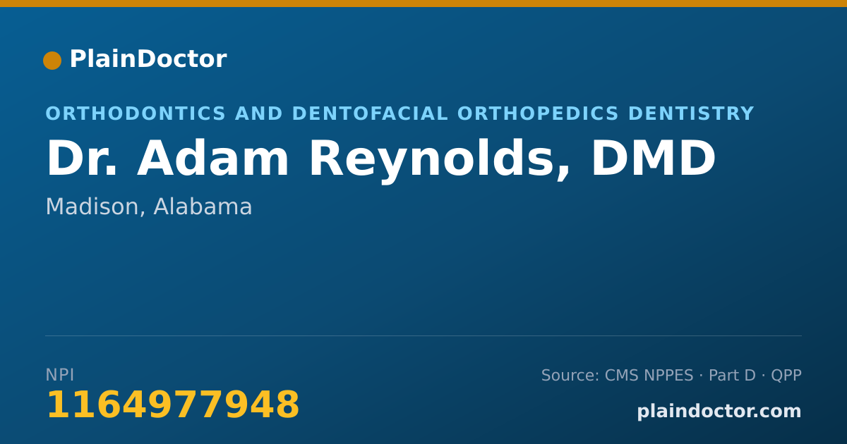 Shareable card for Adam Reynolds, DMD - Orthodontics and Dentofacial Orthopedics Dentistry, Madison, AL
