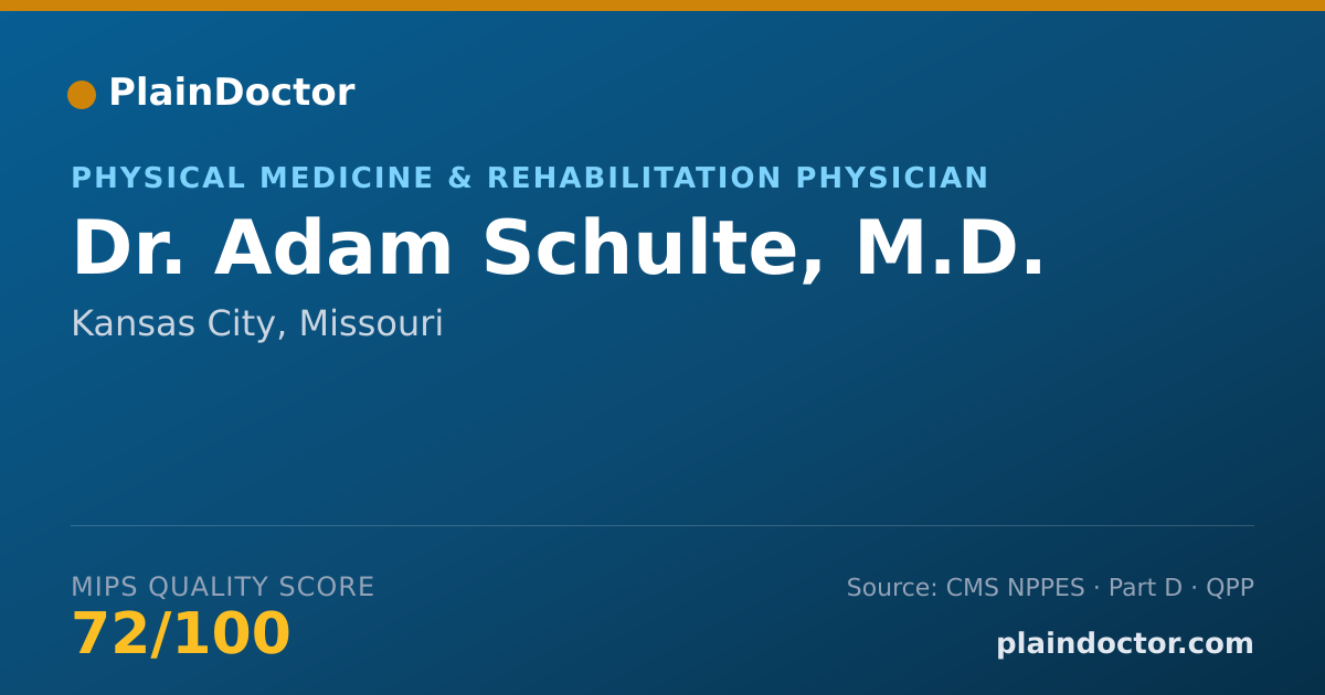 Shareable card for Adam Schulte, M.D. - Physical Medicine & Rehabilitation Physician, Kansas City, MO