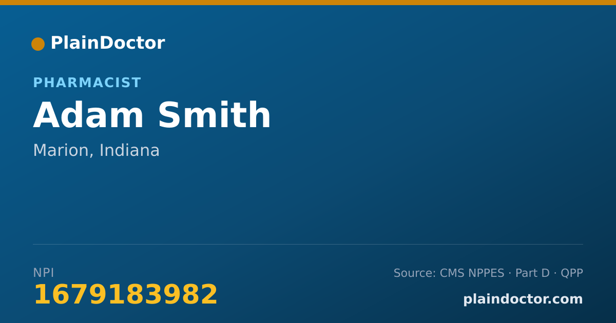 Shareable card for Adam Smith - Pharmacist, Marion, IN