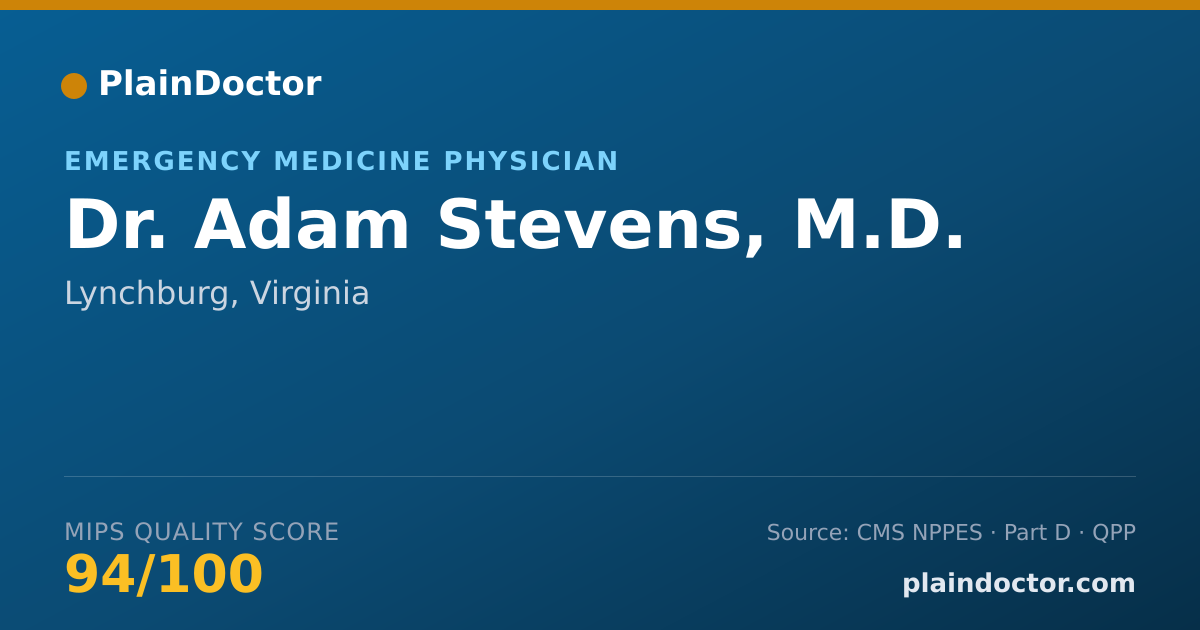 Shareable card for Adam Stevens, M.D. - Emergency Medicine Physician, Lynchburg, VA