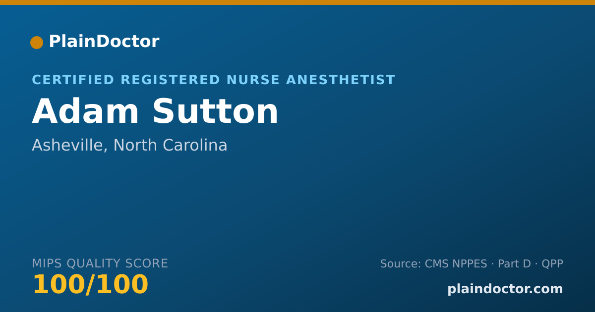 Shareable card for Adam Sutton - Certified Registered Nurse Anesthetist, Asheville, NC