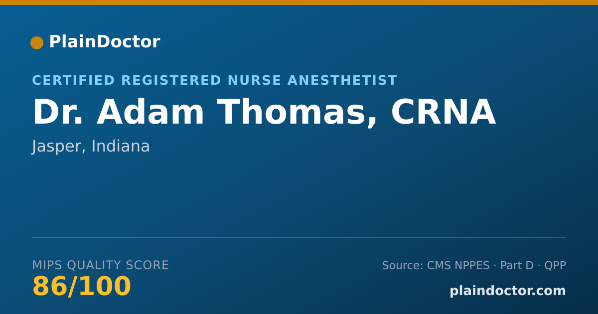 Shareable card for Adam Thomas, CRNA - Certified Registered Nurse Anesthetist, Jasper, IN