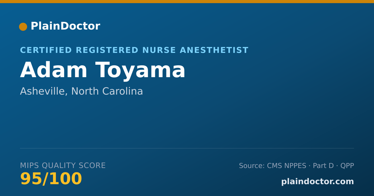 Shareable card for Adam Toyama - Certified Registered Nurse Anesthetist, Asheville, NC
