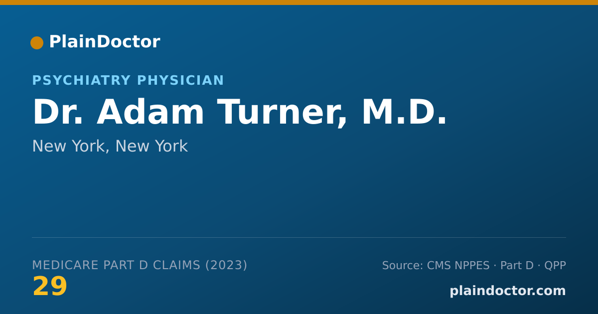 Shareable card for Adam Turner, M.D. - Psychiatry Physician, New York, NY
