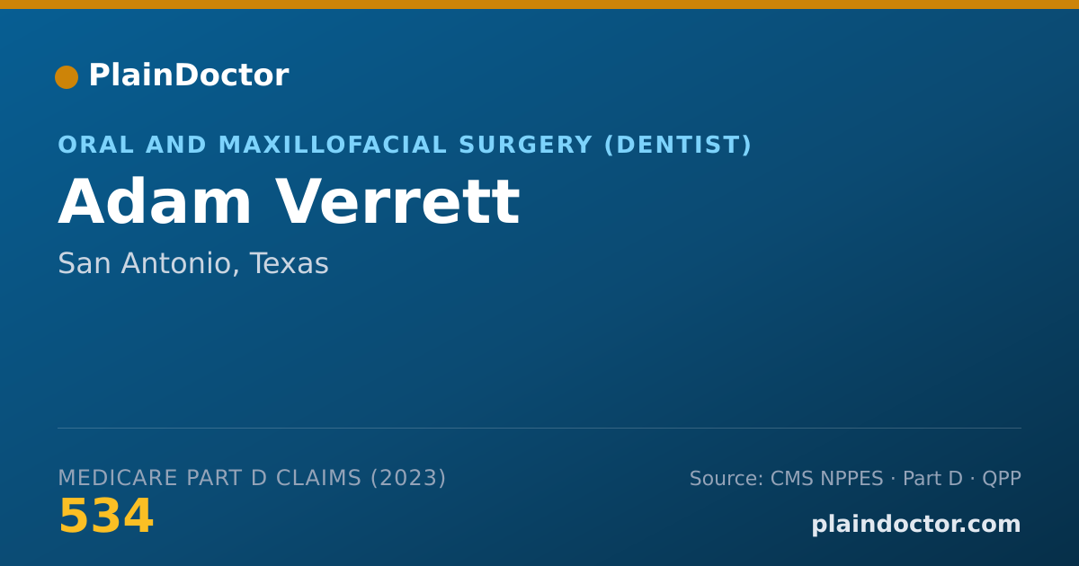 Shareable card for Adam Verrett - Oral and Maxillofacial Surgery (Dentist), San Antonio, TX