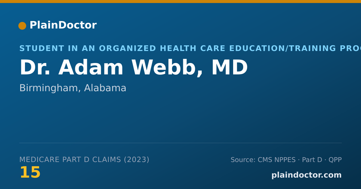 Shareable card for Adam Webb, MD - Student in an Organized Health Care Education/Training Program, Birmingham, AL