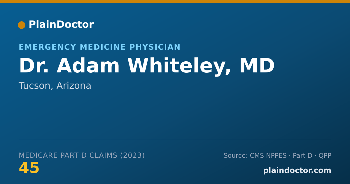 Shareable card for Adam Whiteley, MD - Emergency Medicine Physician, Tucson, AZ