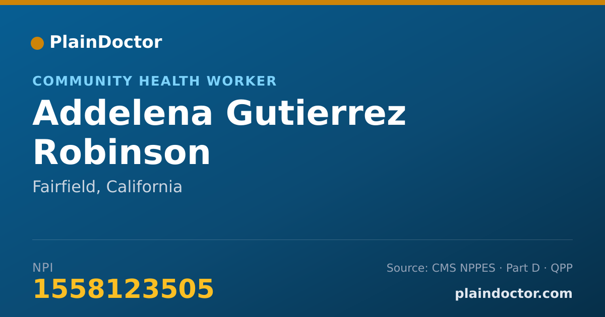 Shareable card for Addelena Gutierrez Robinson - Community Health Worker, Fairfield, CA