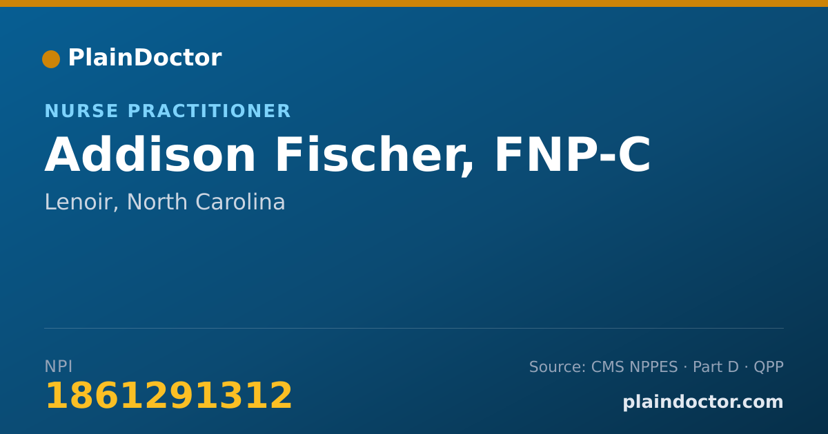 Shareable card for Addison Fischer, FNP-C - Nurse Practitioner, Lenoir, NC