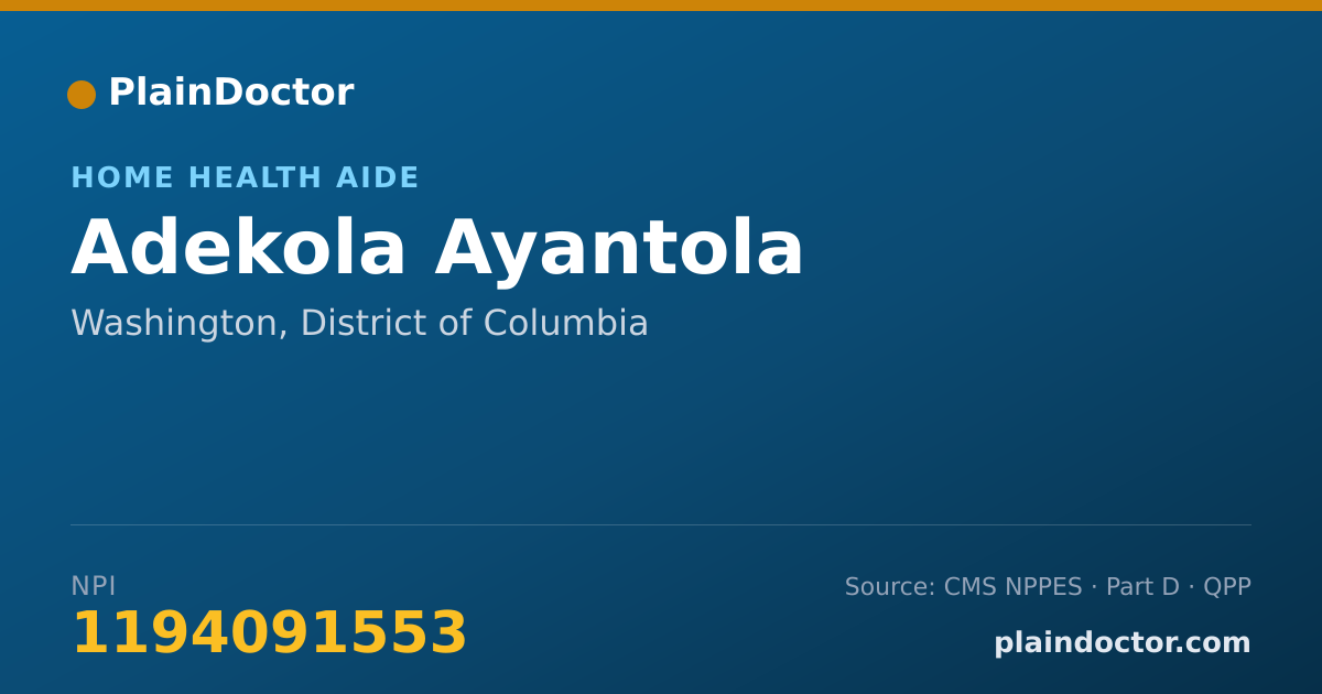 Shareable card for Adekola Ayantola - Home Health Aide, Washington, DC