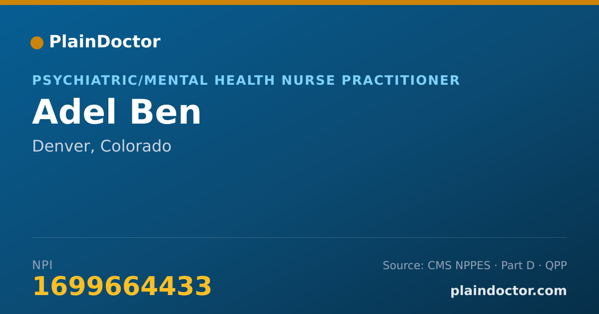 Shareable card for Adel Ben - Psychiatric/Mental Health Nurse Practitioner, Denver, CO