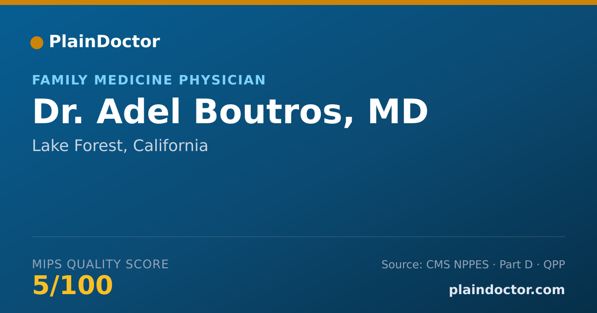 Shareable card for Adel Boutros, MD - Family Medicine Physician, Lake Forest, CA
