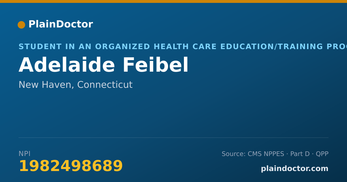 Shareable card for Adelaide Feibel - Student in an Organized Health Care Education/Training Program, New Haven, CT