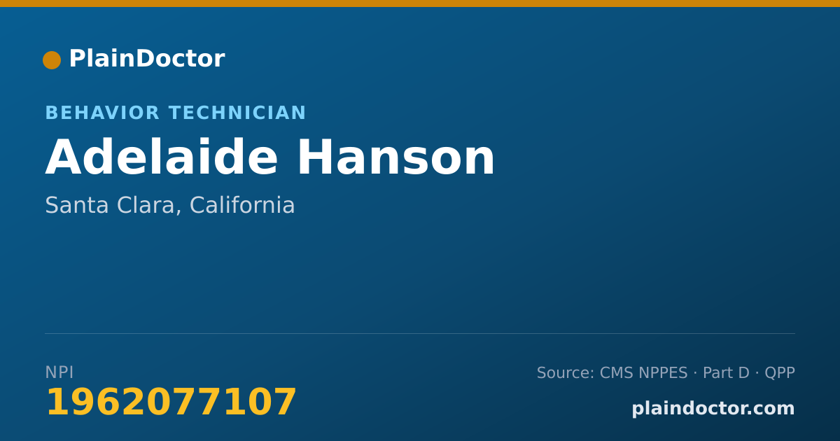 Shareable card for Adelaide Hanson - Behavior Technician, Santa Clara, CA