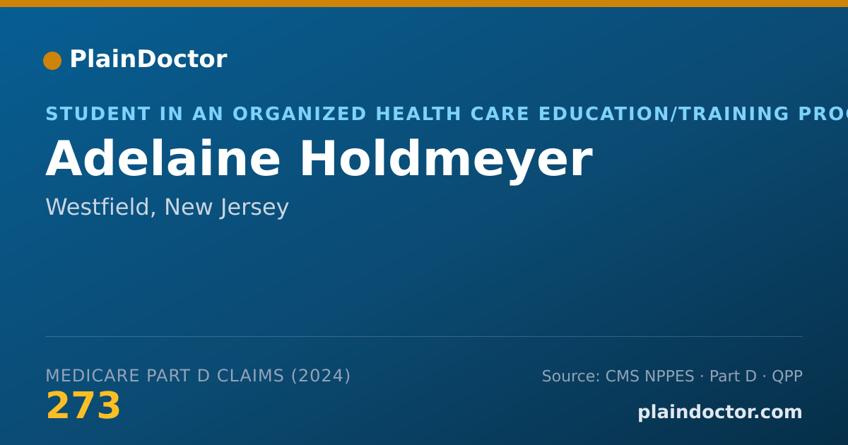 Shareable card for Adelaine Holdmeyer - Student in an Organized Health Care Education/Training Program, Westfield, NJ