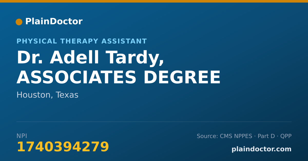Shareable card for Adell Tardy, ASSOCIATES DEGREE - Physical Therapy Assistant, Houston, TX