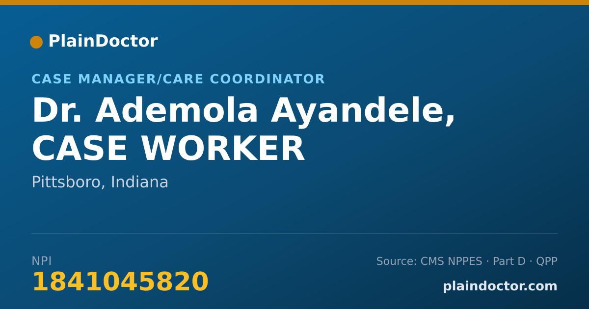 Shareable card for Ademola Ayandele, CASE WORKER - Case Manager/Care Coordinator, Pittsboro, IN