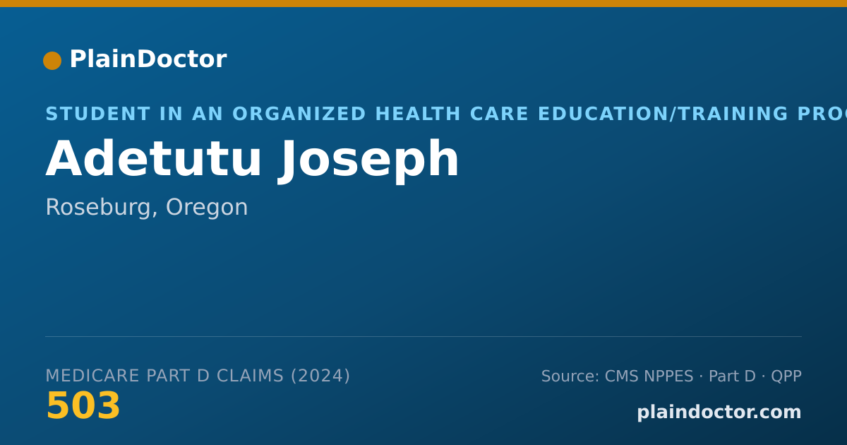 Shareable card for Adetutu Joseph - Student in an Organized Health Care Education/Training Program, Roseburg, OR