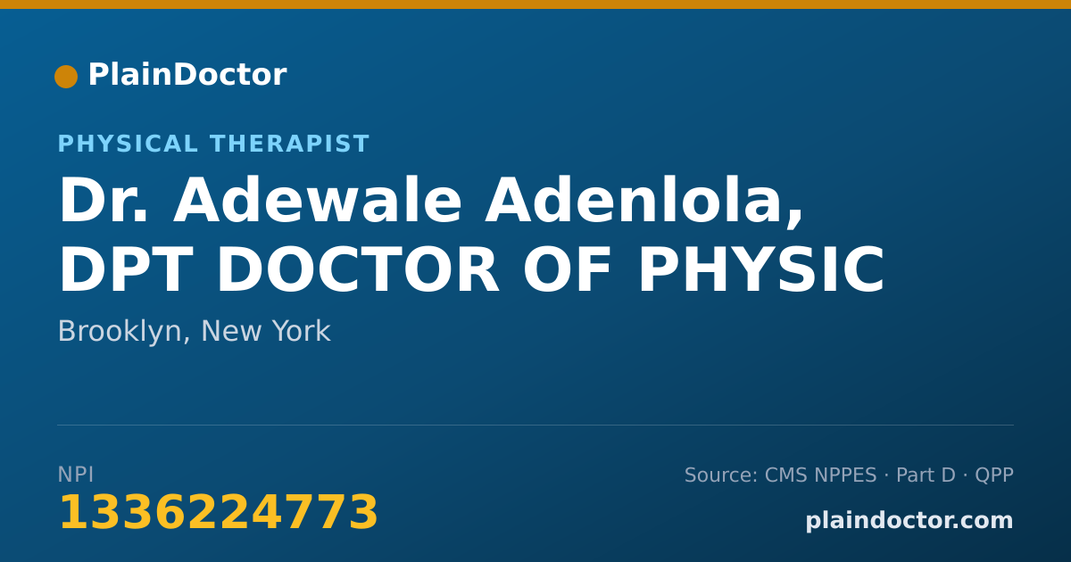 Shareable card for Adewale Adenlola, DPT DOCTOR OF PHYSIC - Physical Therapist, Brooklyn, NY