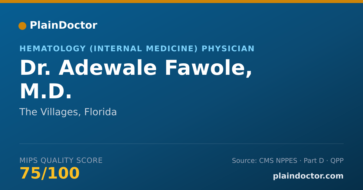 Shareable card for Adewale Fawole, M.D. - Hematology (Internal Medicine) Physician, The Villages, FL