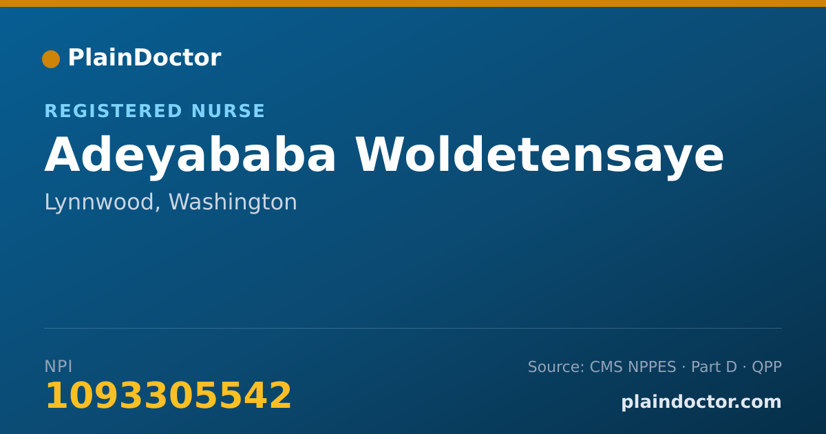 Shareable card for Adeyababa Woldetensaye - Registered Nurse, Lynnwood, WA