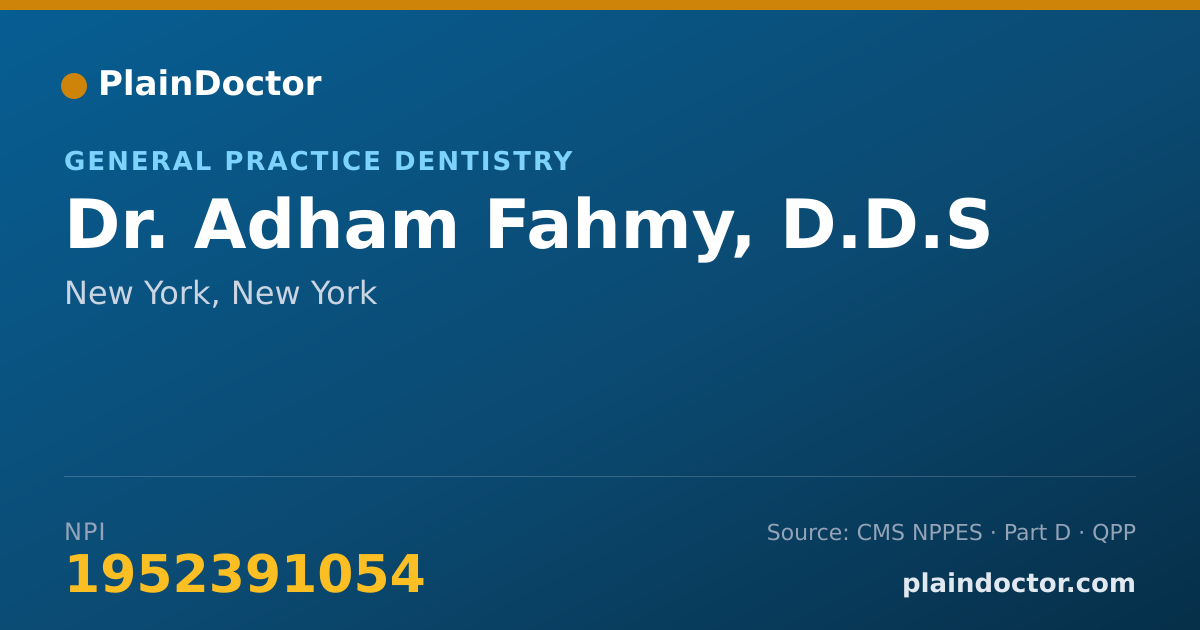 Shareable card for Adham Fahmy, D.D.S - General Practice Dentistry, New York, NY